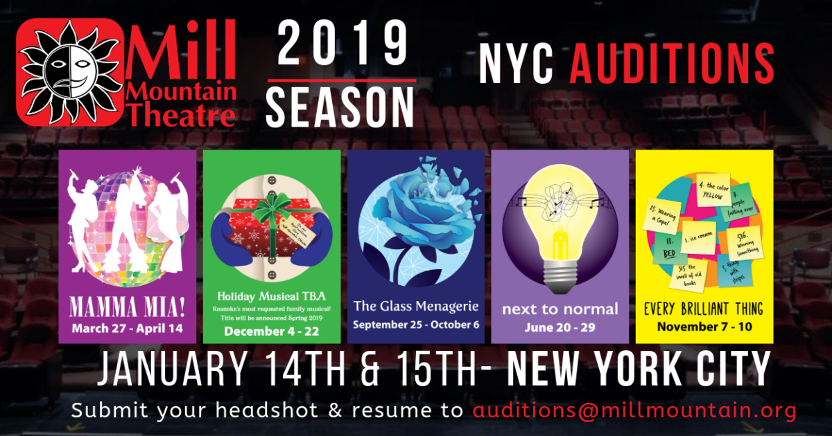2019 Season Auditions New York City Mill Mountain Theatre