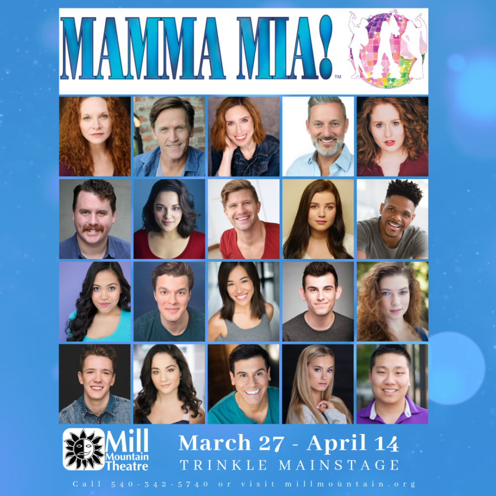 Cast Announced For Mill Mountain Theatre s Mamma Mia Mill Mountain 