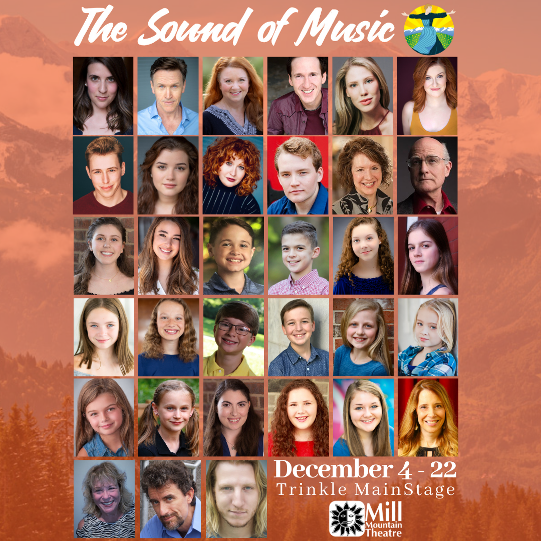 The Hills Are Alive With Mill Mountain Theatre's ​THE SOUND OF MUSIC  Image