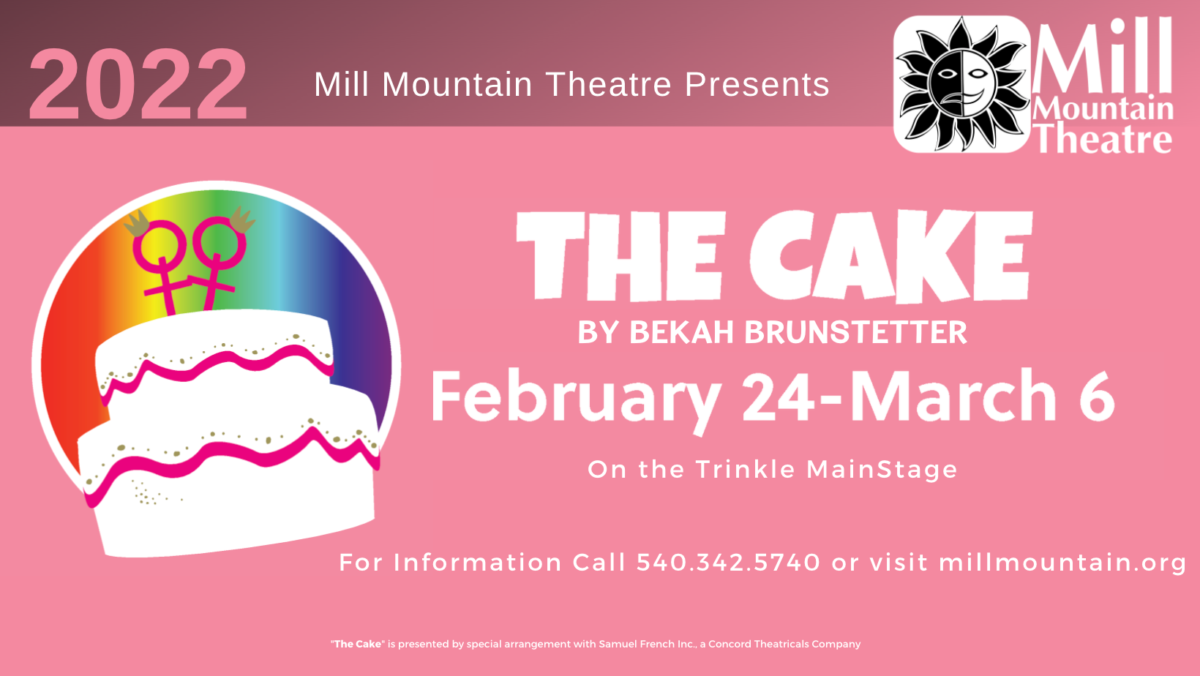 Mill Mountain Theatre Presents The Cake
