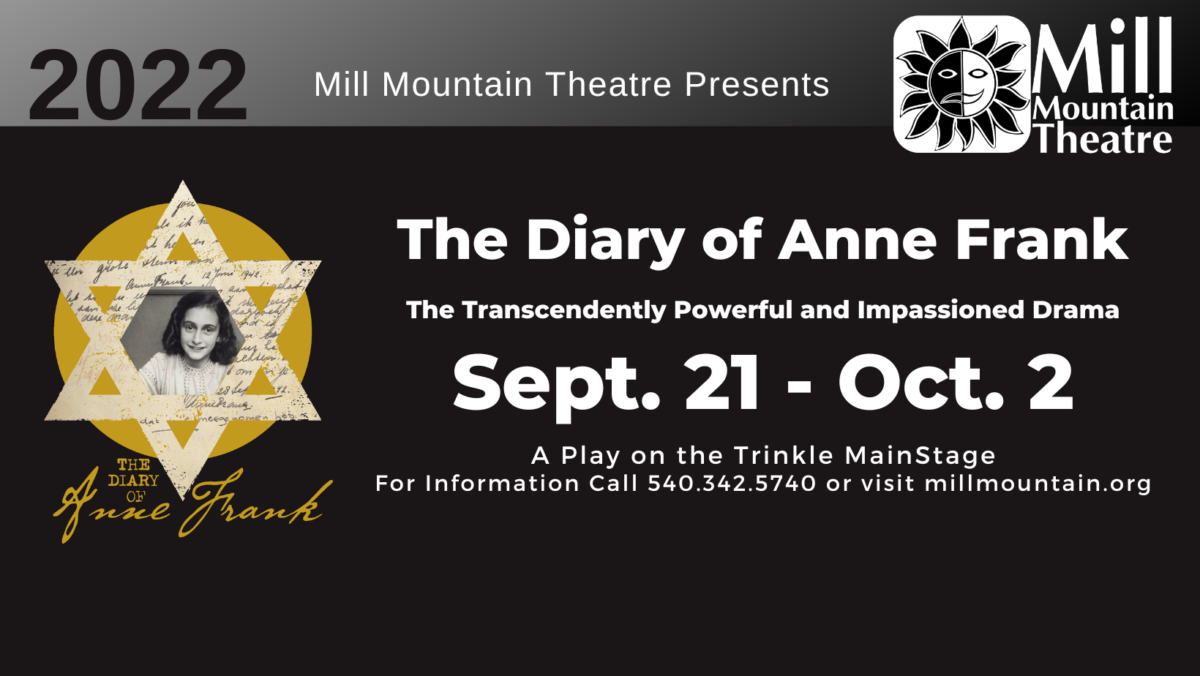 Mill Mountain Theatre Presents The Diary of Anne Frank